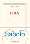 Éden by Monica Sabolo Éden by Monica Sabolo