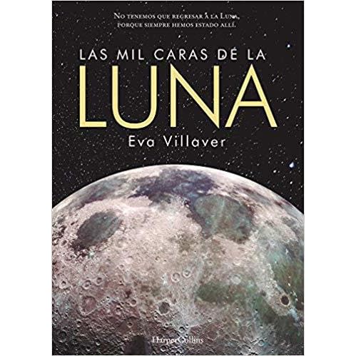 Las Mil Caras De La Luna By Eva Villaver