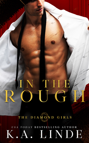 In the Rough (Diamond Girls, #3)
