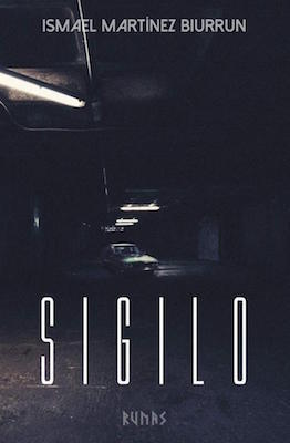 Portada de Sigilo, de Ismael Martínez Biurrun