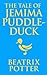 The Tale of Jemima Puddle-Duck