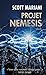 Projet Nemesis (CITY EDITIONS) (French Edition)