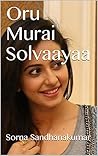 Oru Murai Solvaayaa