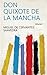 Don Quixote de la Mancha Volume 1