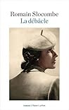 La Débâcle by Romain Slocombe