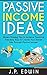 Passive Income Ideas: Money...