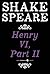 Henry VI, Part II: A History
