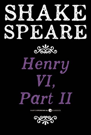 Henry VI, Part II: A History