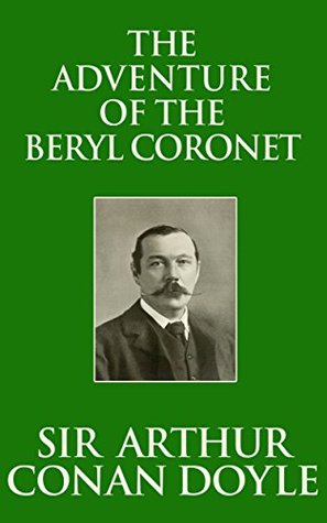The Adventure of the Beryl Coronet
