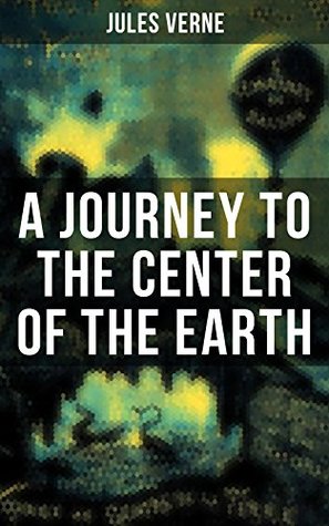 A JOURNEY TO THE CENTER OF THE EARTH: Enriched edition. A Victorian Subterranean Expedition of Science, Volcanoes, and Prehistoric Wonders