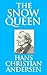 The Snow Queen by Hans Christian Andersen