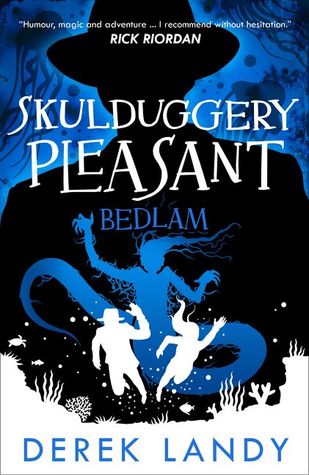 Bedlam (Skulduggery Pleasant, #12)