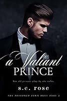 A Valiant Prince: The Poisoned Pawn Duet Part II