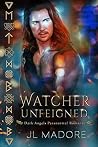 Watcher Unfeigned