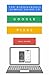 The Ridiculously Simple Guide to Google Pixel: A Beginners Guide to Pixel 3, Pixel Slate and Pixelbook