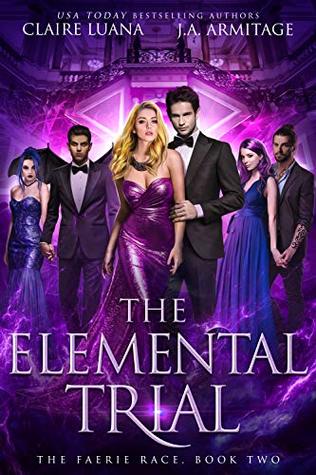 The Elemental Trial (The Faerie Race #2)