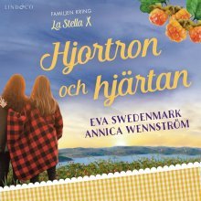 Hjortron och hjärtan (Familjen kring La Stella, #5)