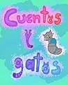 Cuentos y gatos (...