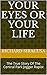 Your Eyes or Your Life by Richard Siracusa
