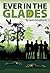 Ever in the Glades by Laura Schellhardt