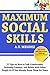 Maximum Social Skills - Become a Socially Confident Person by AV Mendez