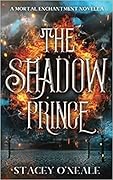 The Shadow Prince