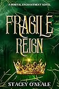 Fragile Reign