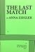 The Last Match by Anna  Ziegler
