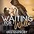 Waiting for Willa (Big Sky, #3)