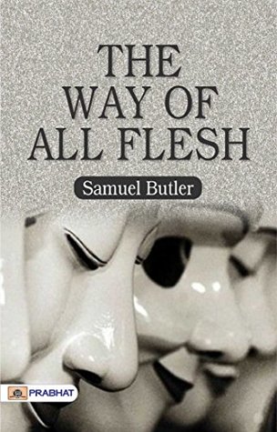 The Way of All Flesh
