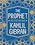 The Prophet and Other Writings