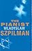 The Pianist by Władysław Szpilman The Pianist by Władysław Szpilman