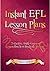 Instant EFL Lesson Plans: 25 Creative, Highly Engaging Lesson Plans from Practically Nothing! (Teacher Tools Book 5)