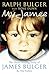 My James by Ralph Bulger