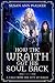 How the Wraith Got His Soul...