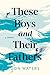 These Boys and Their Fathers by Don Waters