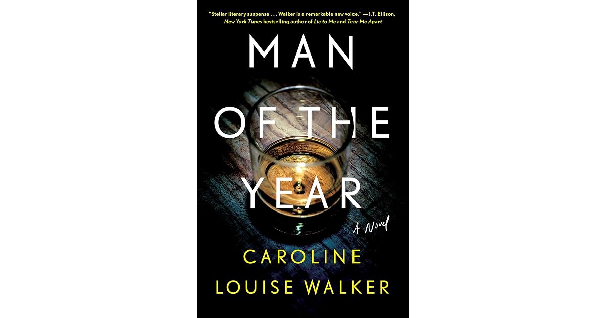 Man Of The Year By Caroline Louise Walker