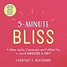 5-Minute Bliss: A...