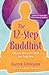 The 12-Step Buddhist