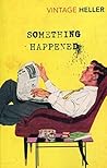 Something Happened by Joseph Heller