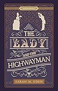 The Lady and the Highwayman (The Dread Penny Society, #1)