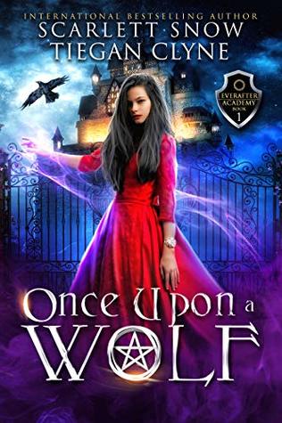 Once Upon a Wolf (Everafter Academy #1)