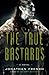 The True Bastards (The Lot Lands, #2)