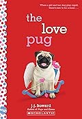 The Love Pug: A Wish Novel