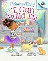I Can Build It!: ...