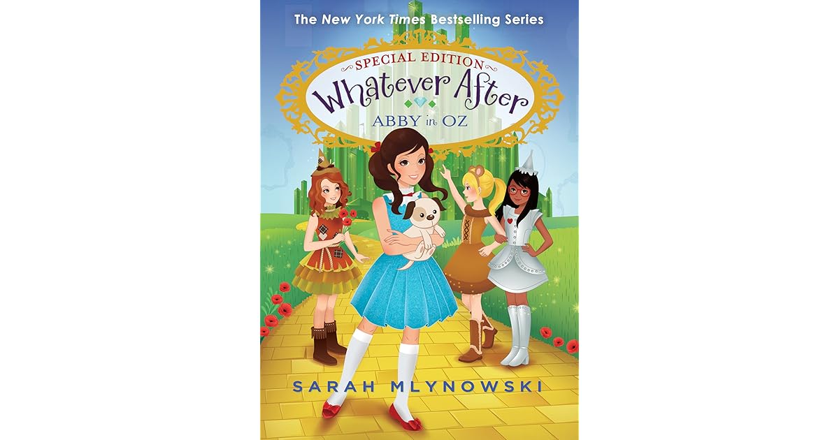Abby in Oz (Whatever After Special Edition 2) by Sarah Mlynowski