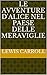 Le avventure d'Alice nel paese delle meraviglie (Italian Edition)