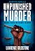 Unpunished Murder: Massacre at Colfax and the Quest for Justice (Scholastic Focus)