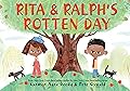 Rita and Ralph's Rotten Day
