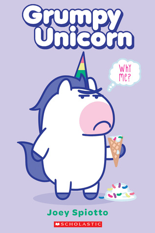 Grumpy Unicorn: Why Me? (Paperback)